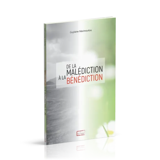De la malédiction à la bénédiction
