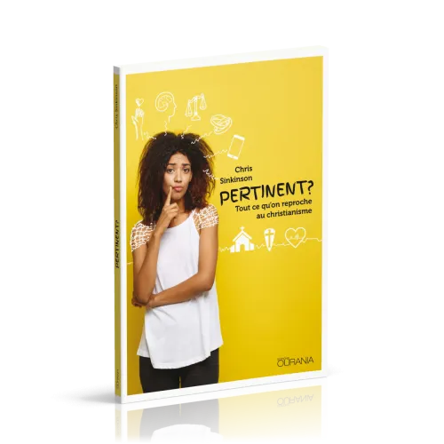 Pertinent ? - Tout ce qu'on reproche au christianisme