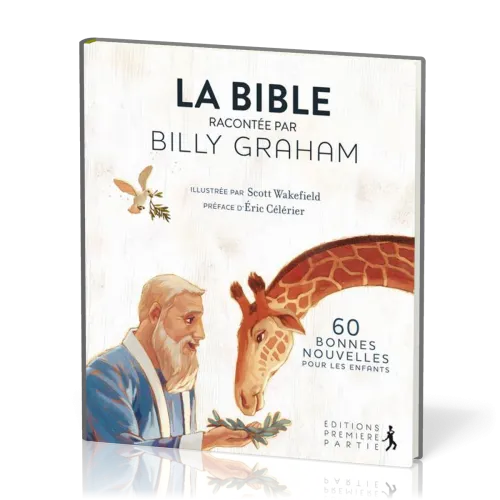 Bible racontée par Billy Graham (La)