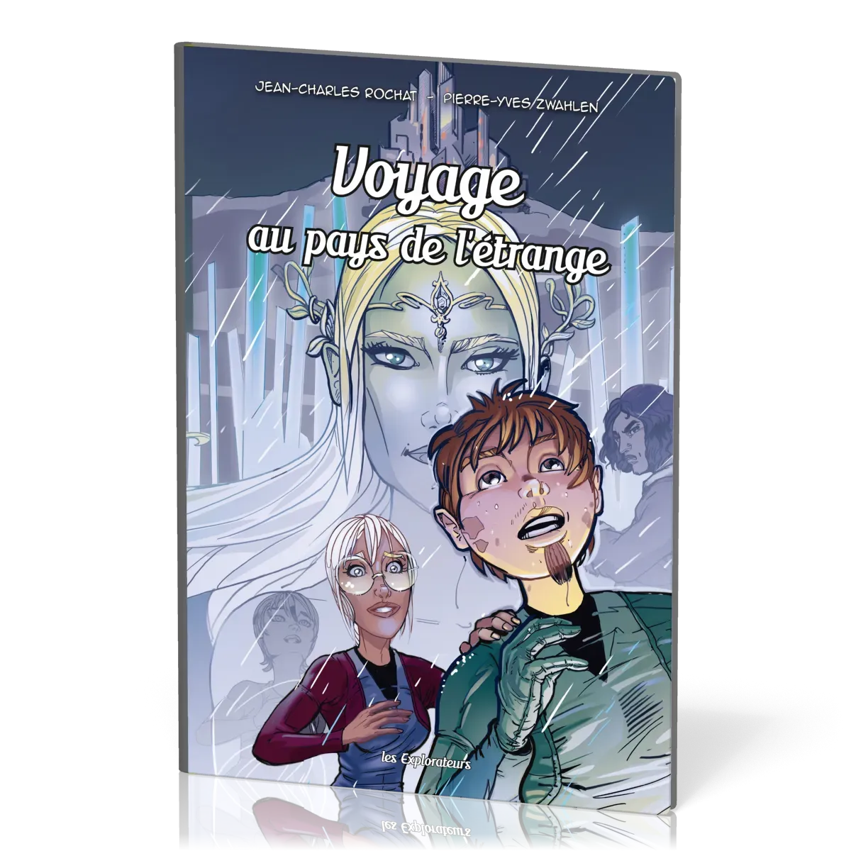 Voyage au pays de l'étrange - Les explorateurs BD - Tome 7