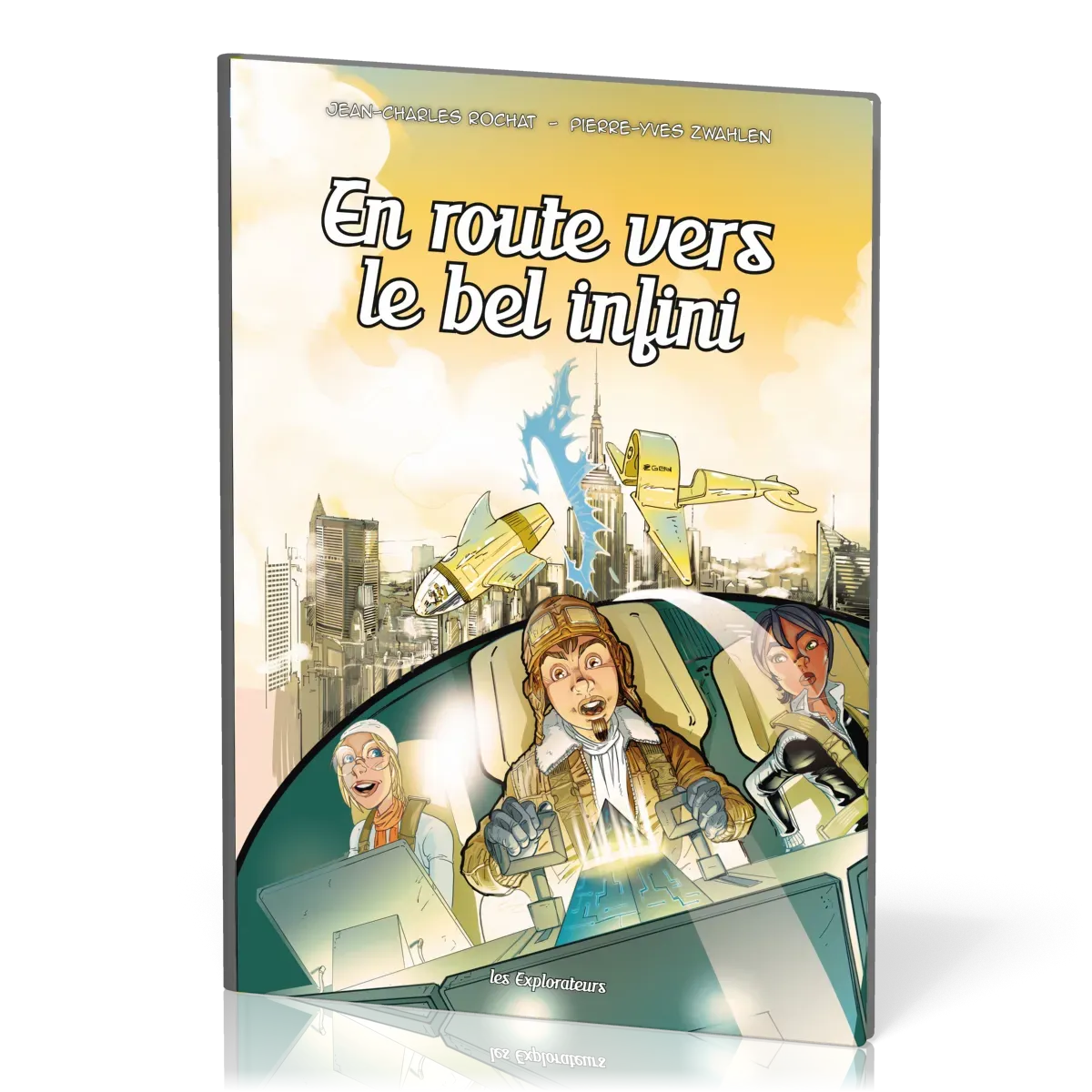 En route vers le bel infini - Les explorateurs BD - Tome 8