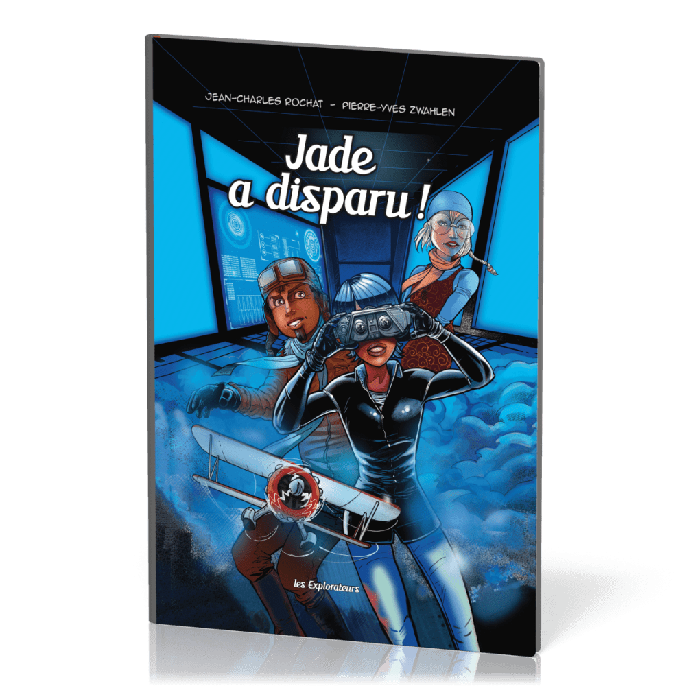 Jade a disparu - BD Les Explorateurs - Tome 2