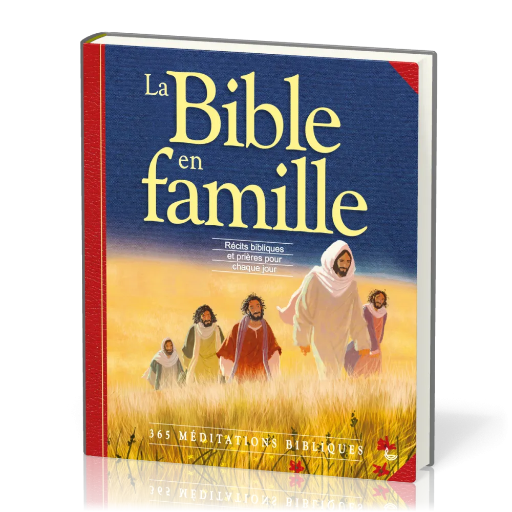 Bible en famille (La) - Récits bibliques et prières pour chaque jour
