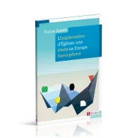 Implantation d'Eglises: une étude en Europe francophone (L')