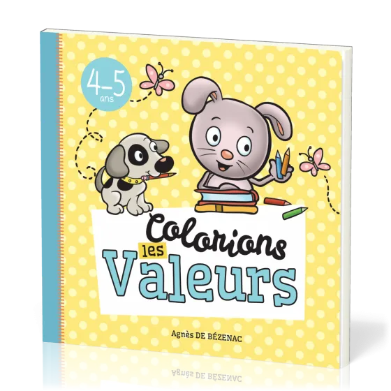 Colorions les valeurs - 4-5 ans