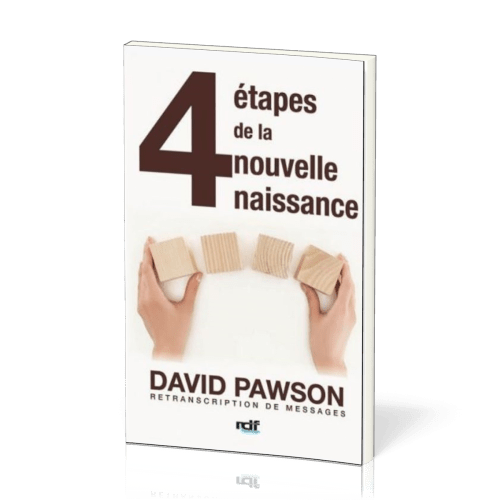 4 étapes de la nouvelle naissance (Les)