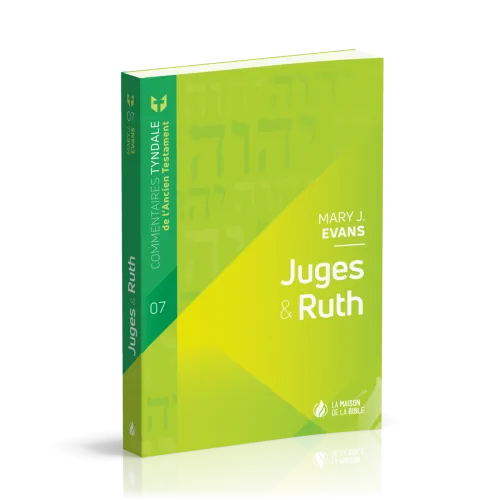 Juges & Ruth - Commentaires Tyndale du Nouveau Testament - volume 7