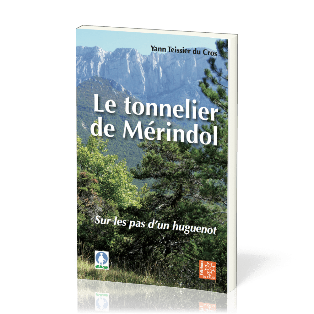 Tonnelier de Mérindol (Le) - Sur les pas d'un huguenot
