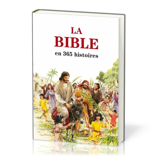 Bible en 365 histoires (La) - Edition révisée
