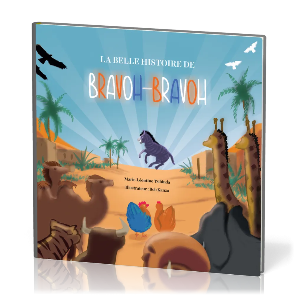 Belle histoire de Bravoh-Bravoh (La)