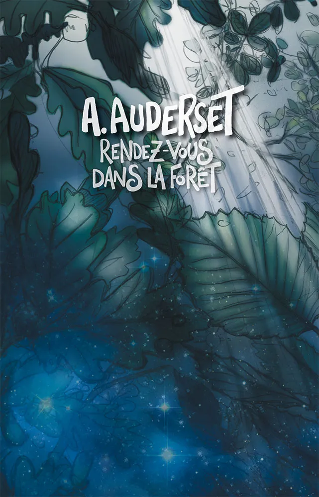 Rendez-vous dans la forêt - Volume 1
