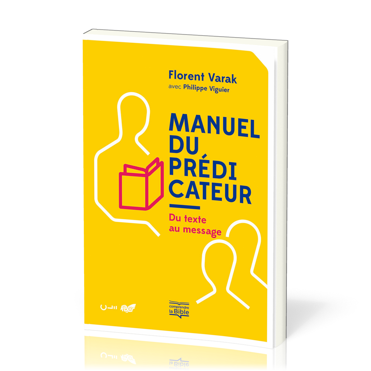 Manuel du prédicateur (broché) - Du texte au message