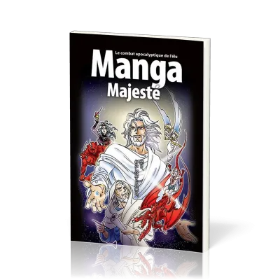 Manga Majesté - Vol. 6 - Le combat apocalyptique de l'élu