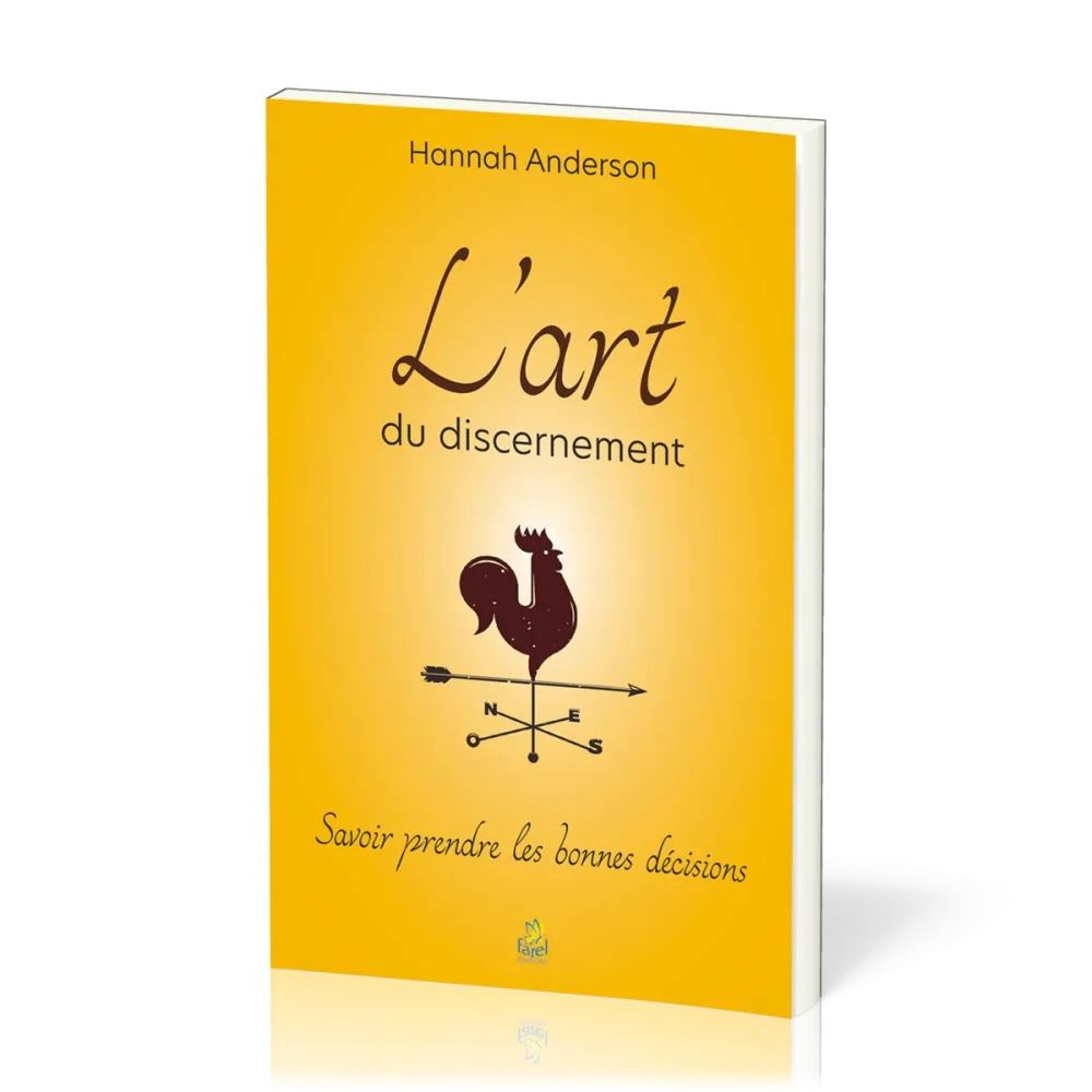 Art du discernement (L) - Savoir prendre les bonnes décisions