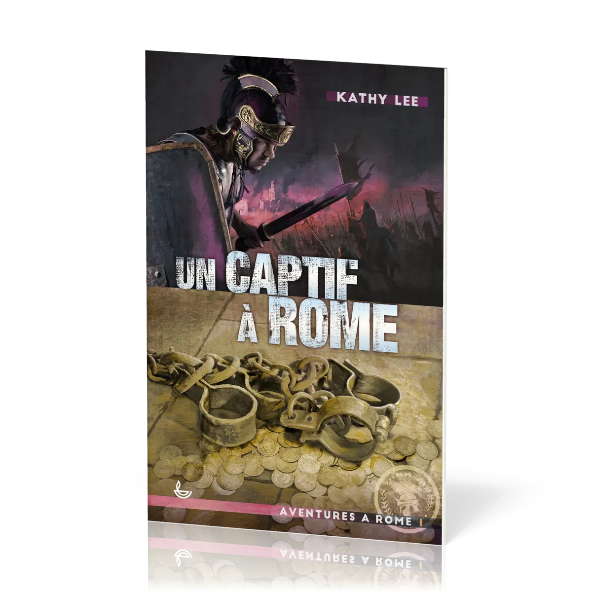 Un captif à Rome - tome 1 (nouvelle édition)