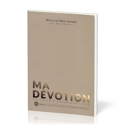 Ma dévotion, un coeur à coeur avec Dieu