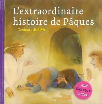 EXTRAORDINAIRE HISTOIRE DE PAQUES (L').