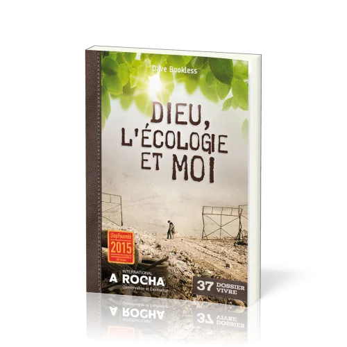Dieu, l'écologie et moi