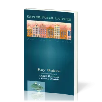 ESPOIR POUR LA VILLE - DIEU DANS LA CITE