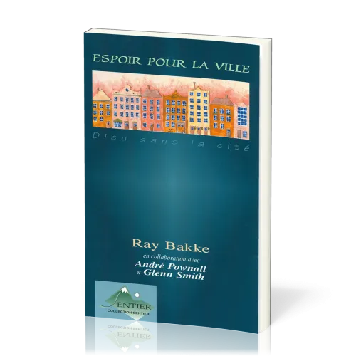 ESPOIR POUR LA VILLE - DIEU DANS LA CITE