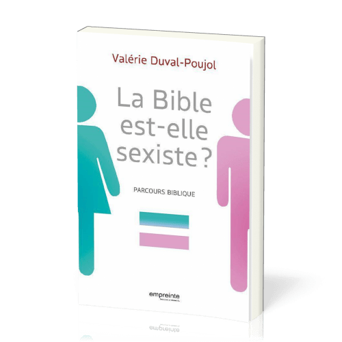 Bible est-elle sexiste ? (La)