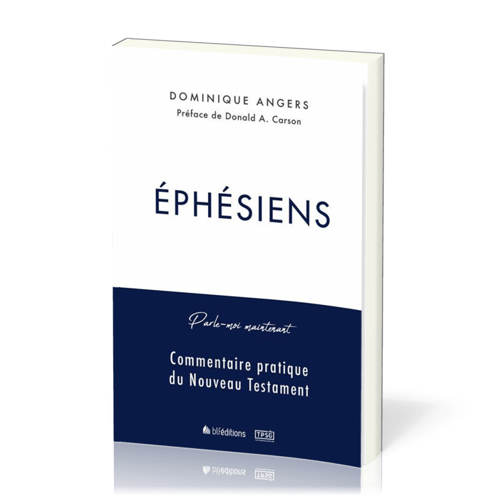 Éphésiens - Commentaire pratique du Nouveau Testament