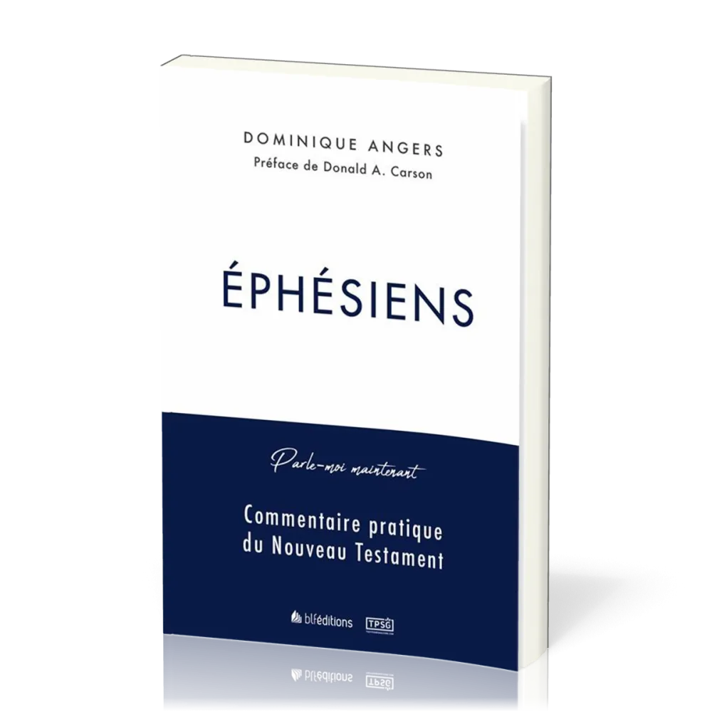 Éphésiens - Commentaire pratique du Nouveau Testament