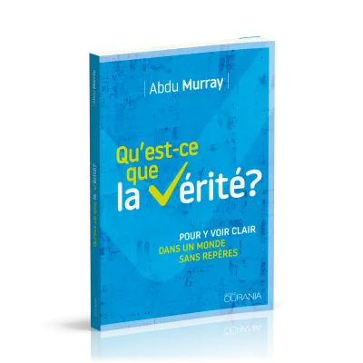 Qu'est-ce que la vérité ?