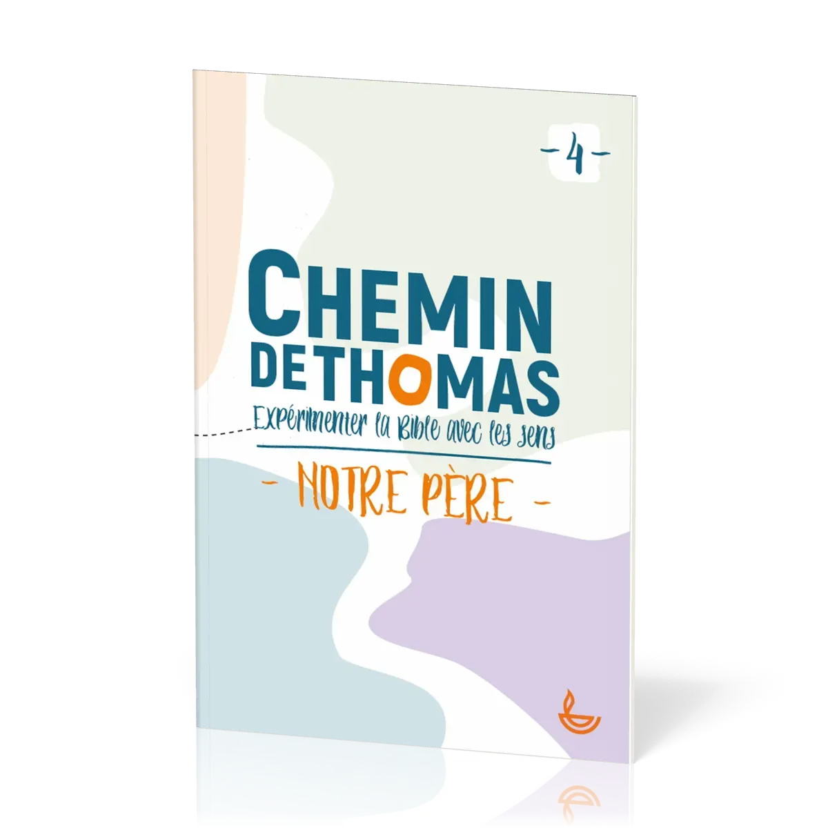 Chemin de Thomas 4 - Expérimenter la Bible avec les sens - Notre Père