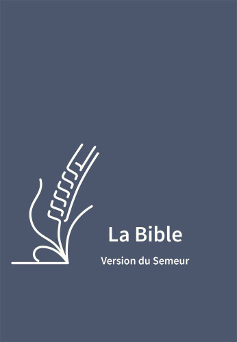 Bible Semeur 2015, couverture skivertex semi-souple bleue, avec zip