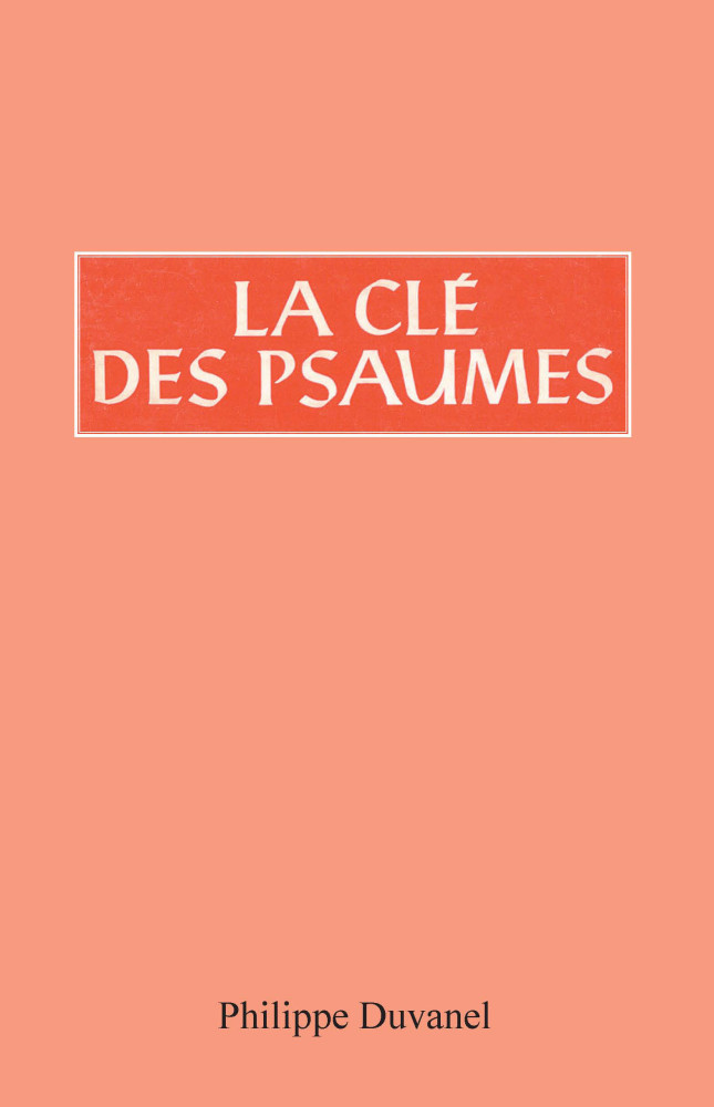 Clé des Psaumes (La)