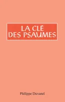 Clé des Psaumes (La)