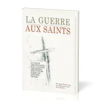 Guerre aux saints (La)
