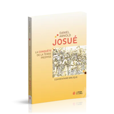 Josué - La conquête de la terre promise
