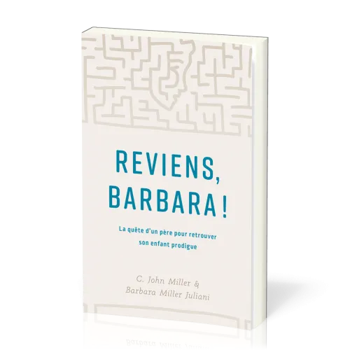 Reviens, Barbara!  - La quête d’un père pour retrouver son enfant prodigue