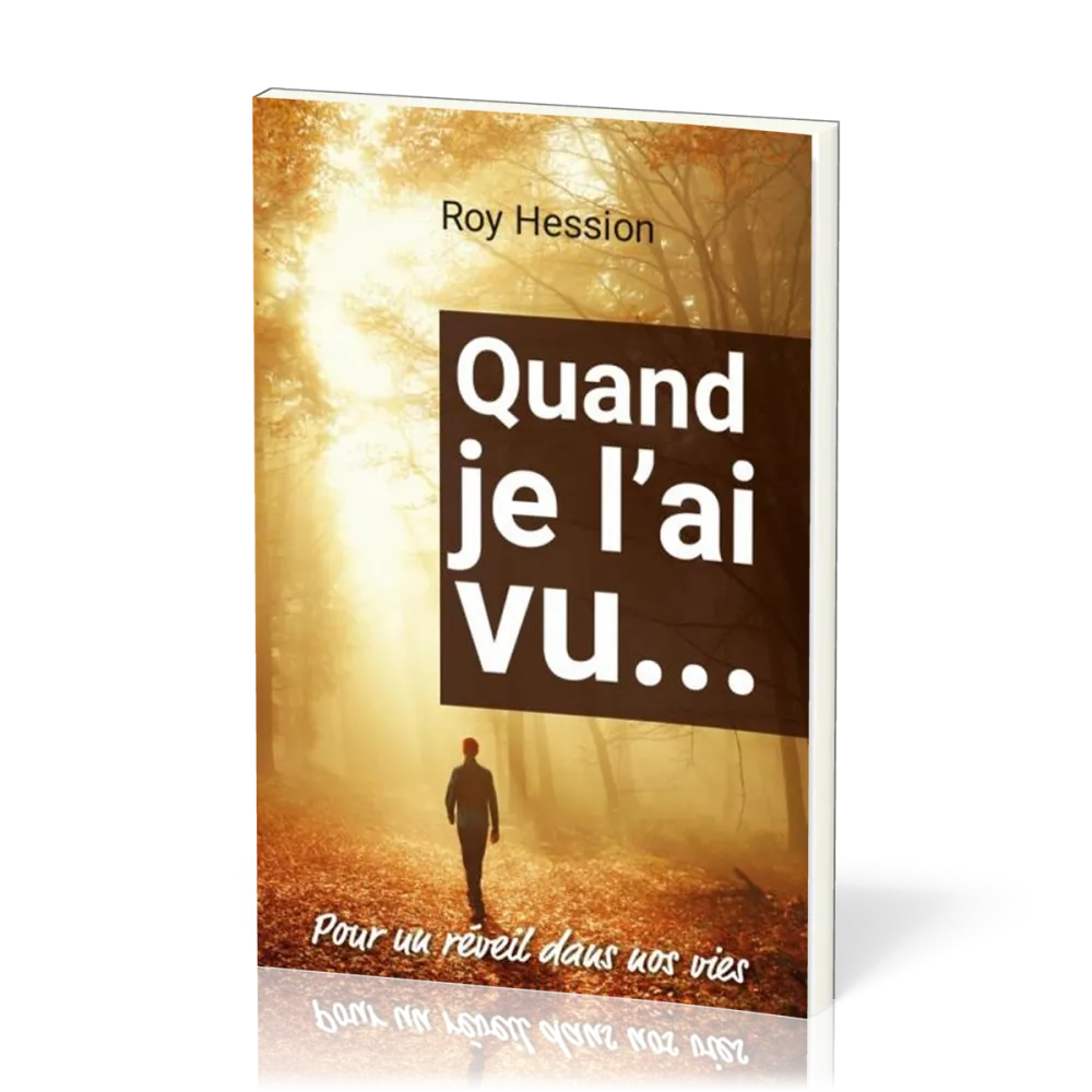 Quand je l'ai vu... Là où le réveil commence