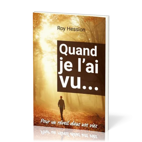 Quand je l'ai vu... Là où le réveil commence