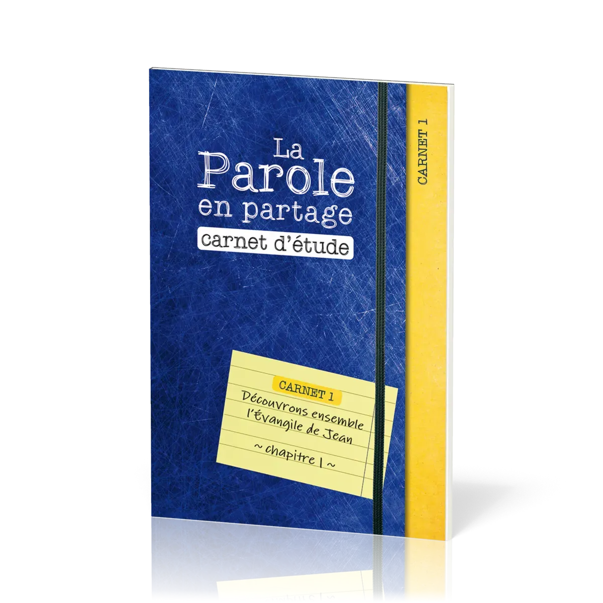 Parole en partage (La) - carnet d'étude 1 - l'évangile de Jean chap. 1