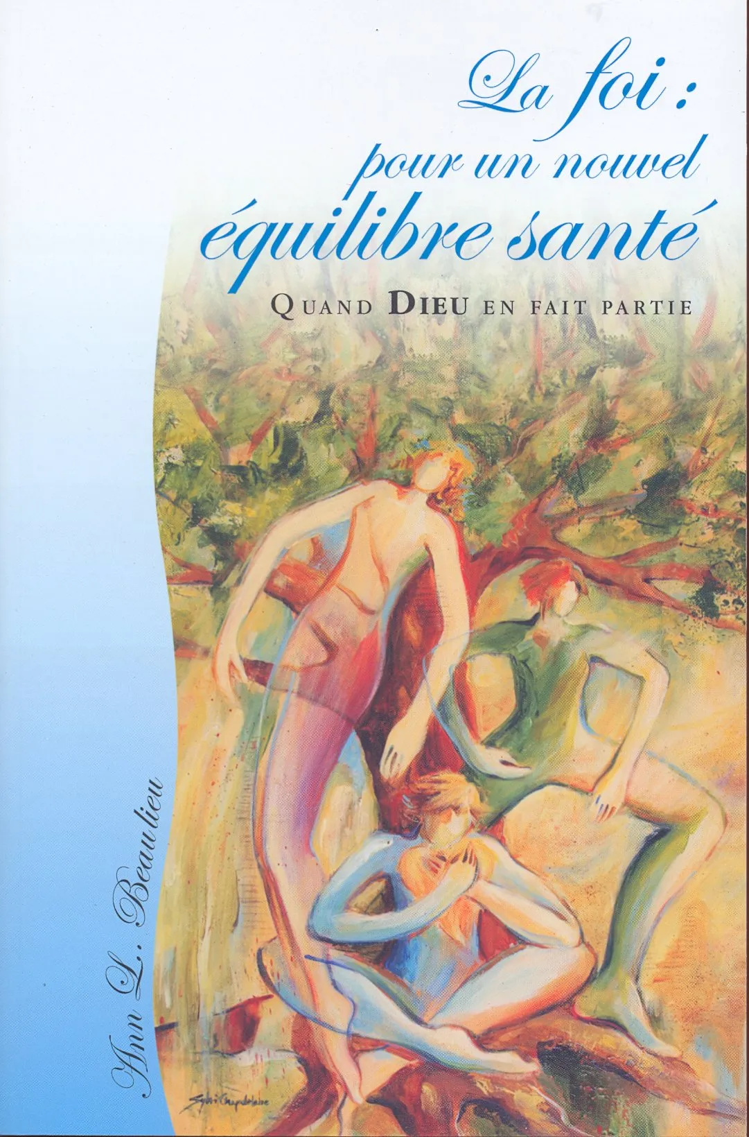 FOI POUR UN NOUVEL EQUILIBRE SANTE (LA)