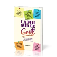 Foi sur le gril (La)