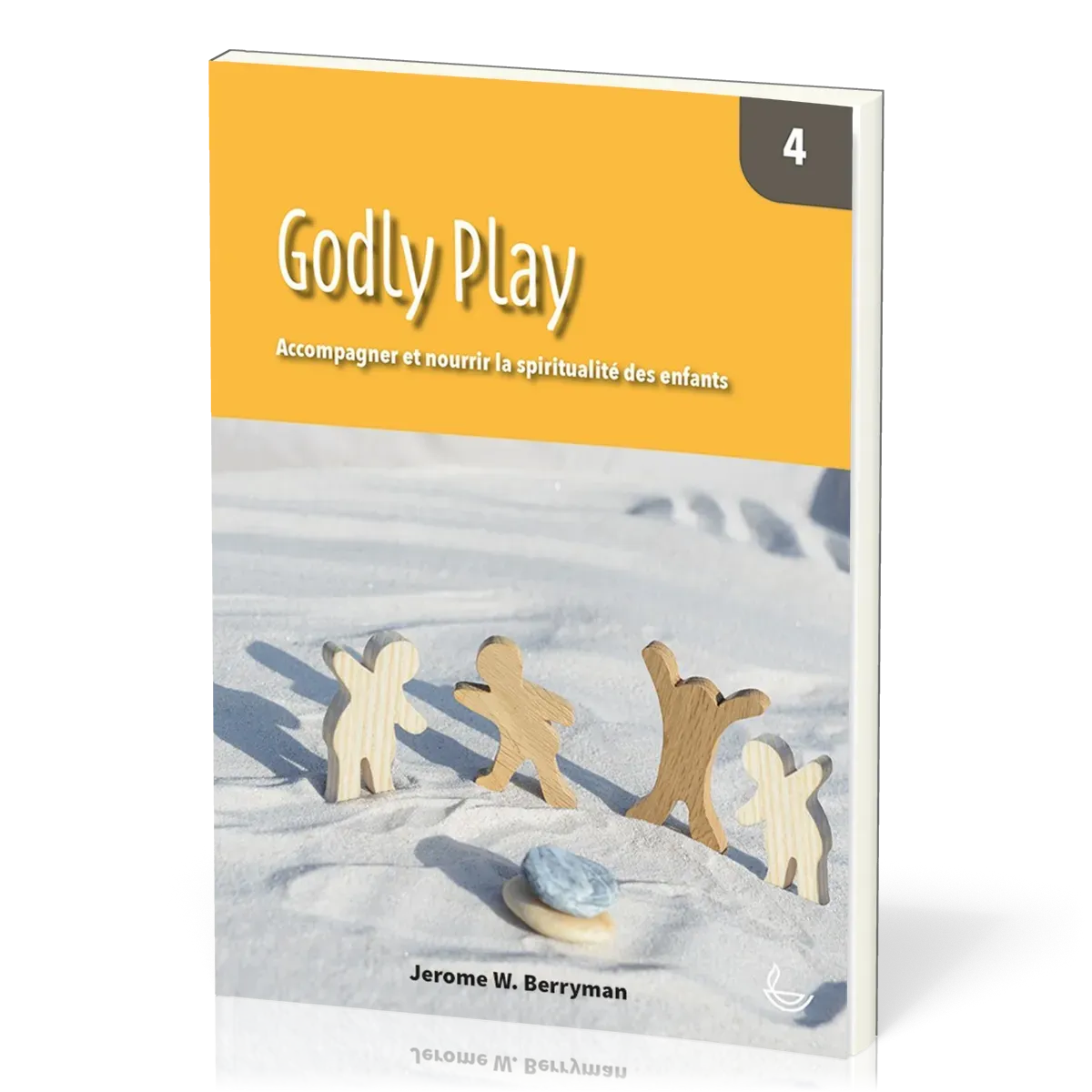 Godly Play  - Accompagner et nourrir la spiritualité des enfants - Vol. 4