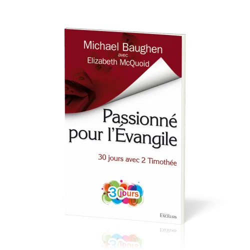 Passionné pour l'évangile - 30 jours avec 2 Timothée