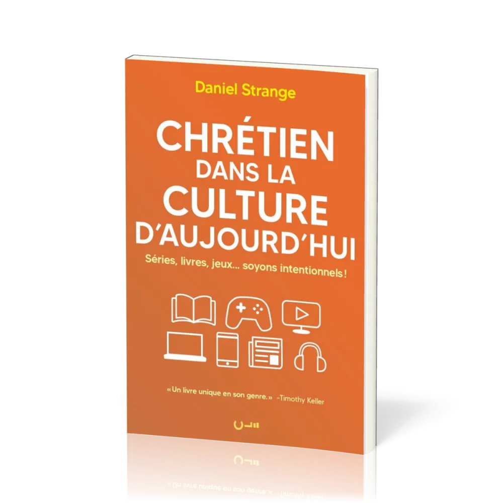 Chrétien dans la culture d'aujourd'hui - Séries, livres, jeux... soyons intentionnels