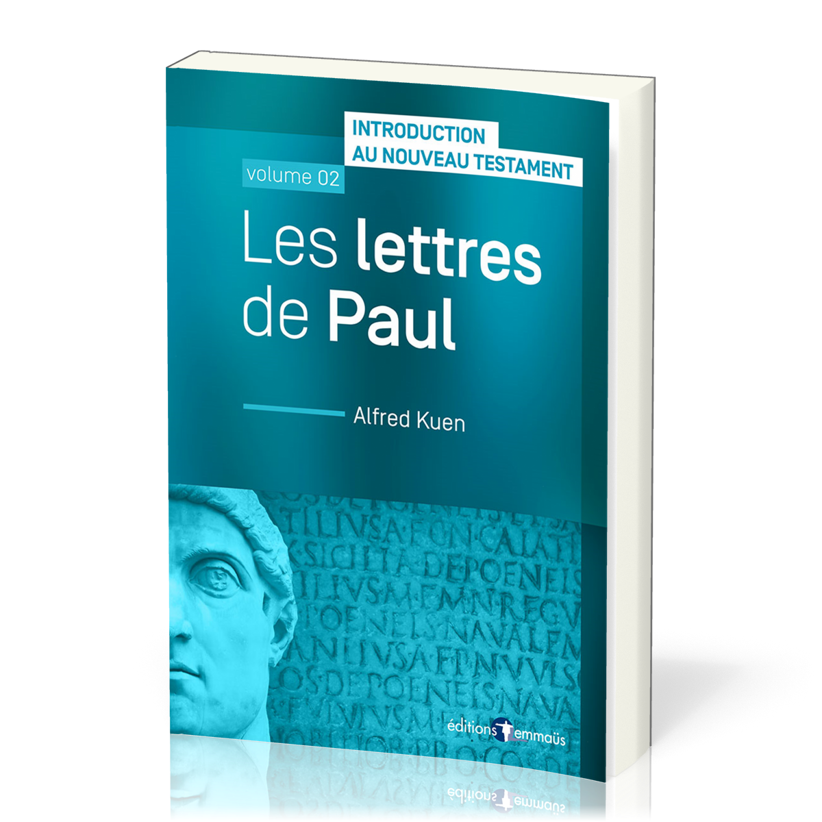 Lettres de Paul (Les) - Introuduction au Nouveau Testament, vol. 2