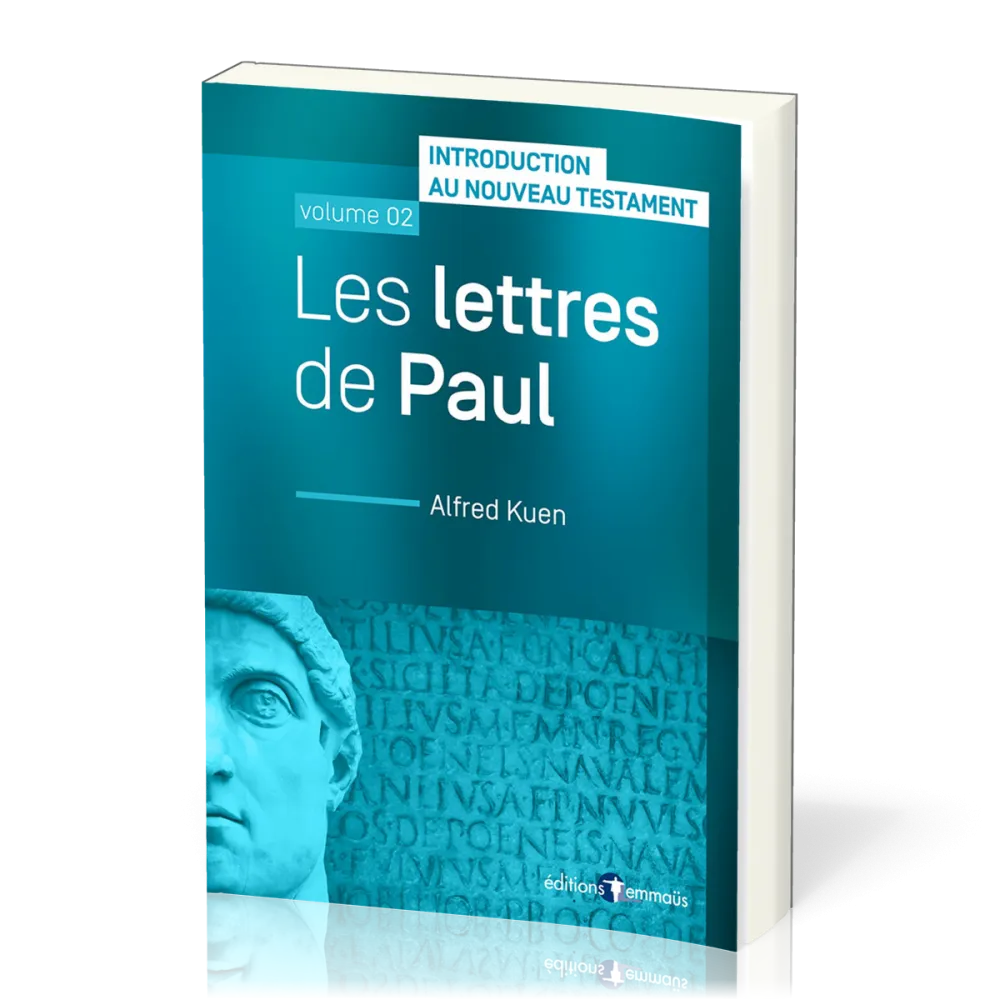 Lettres de Paul (Les) - Introduction au Nouveau Testament, vol. 2