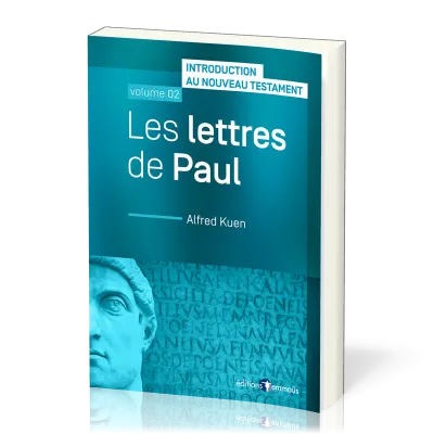 Lettres de Paul (Les) - Introduction au Nouveau Testament, vol. 2