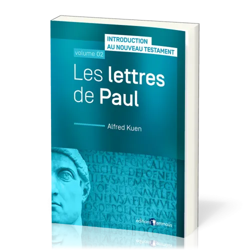 Lettres de Paul (Les) - Introduction au Nouveau Testament, vol. 2