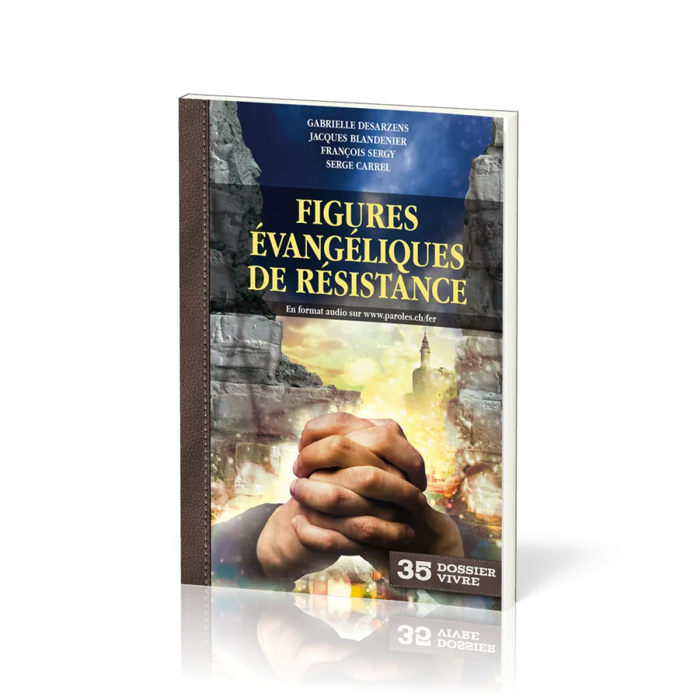FIGURES EVANGELIQUES DE RESISTANCE
