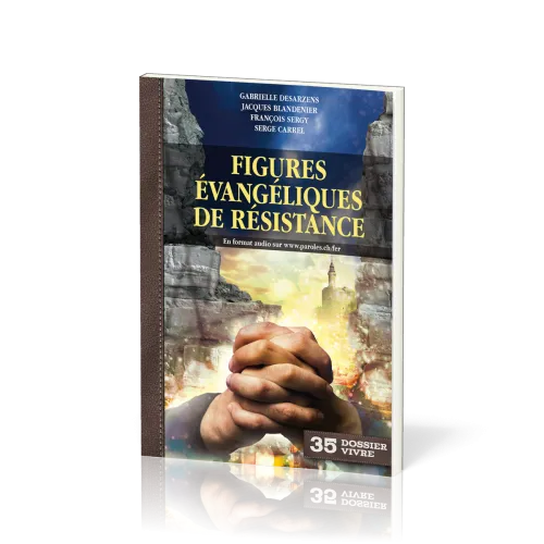 FIGURES EVANGELIQUES DE RESISTANCE