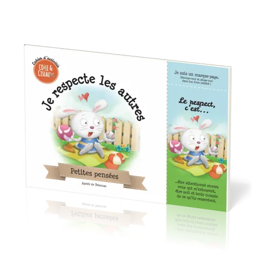 Je respecte les autres - Cahier d'activités